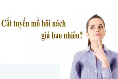 Chi phí cắt tuyến mồ hôi nách hết bao nhiêu tiền năm 2025
