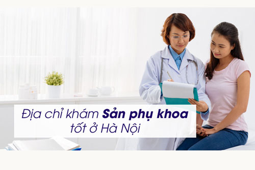 Khám phụ khoa ở đâu tốt nhất tại hà nội