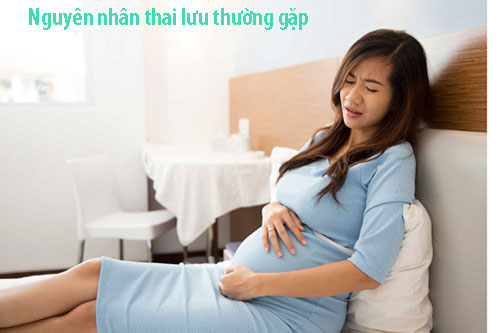 Nguyên nhân thai lưu thường gặp